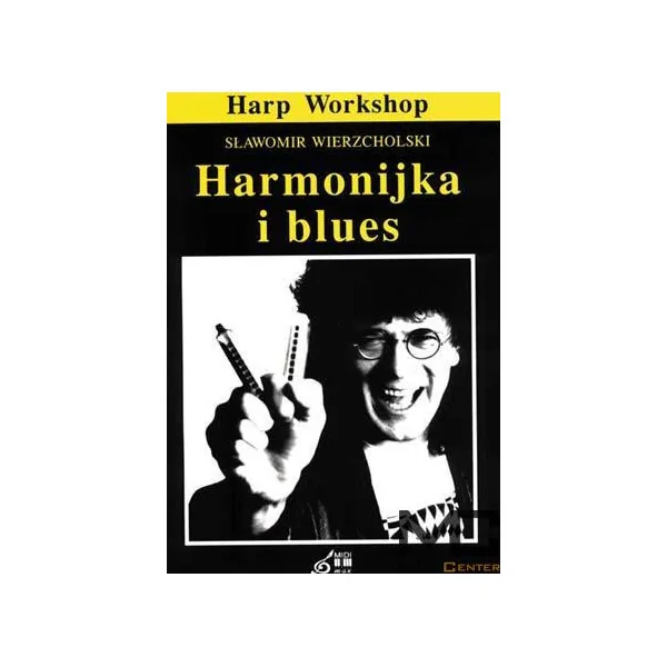 Absonic S. Wierzcholski "Harmonijka i blues" - szkoła na harmonijkę z płytą CD